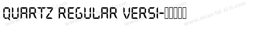 Quartz Regular Versi字体转换